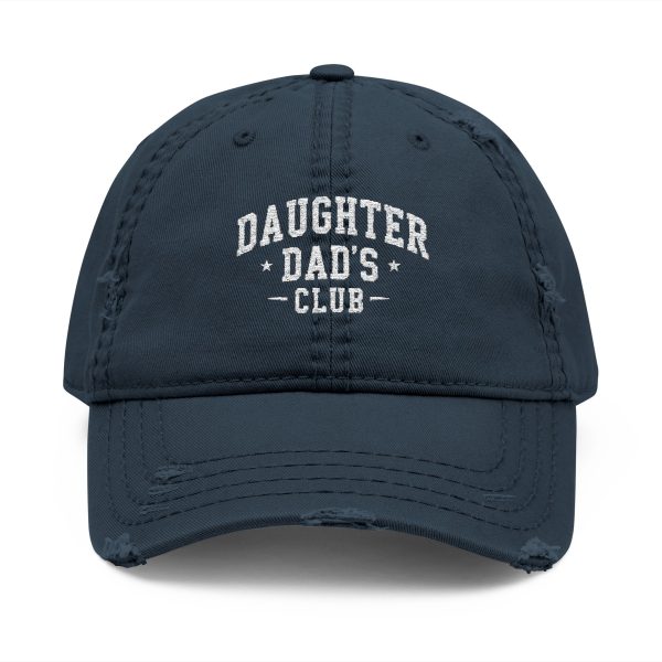 Distressed Dad Hat for the Daughters Dad Club! - Image 9